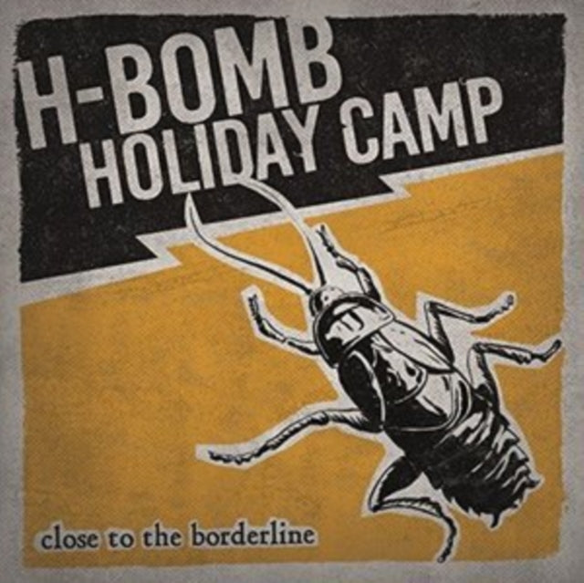 Hbomb Holiday Camp - Close To The Borderline (CD)