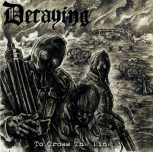 Decaying - To Cross The Line (CD)