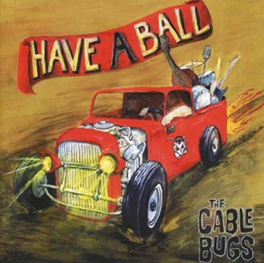 Cable Bugs - Have A Ball (CD)
