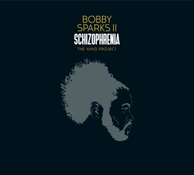 Bobby Sparks Ii - Schizophrenia (Vinyl)