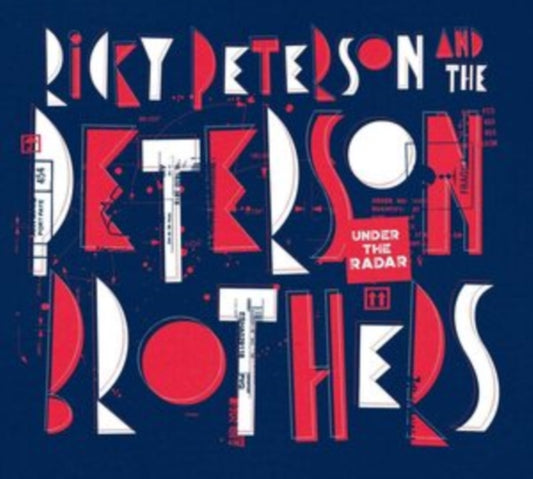 Ricky Peterson & The Peterson Brothers - Under The Radar (Vinyl)