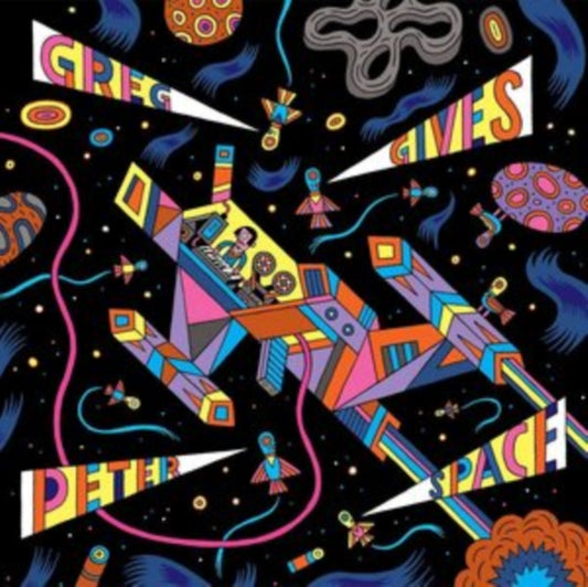 Greg Gives Peter Space - Greg Gives Peter Space (Vinyl)