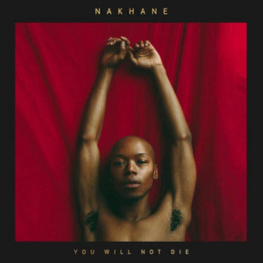 Nakhane - You Will Not Die (CD)