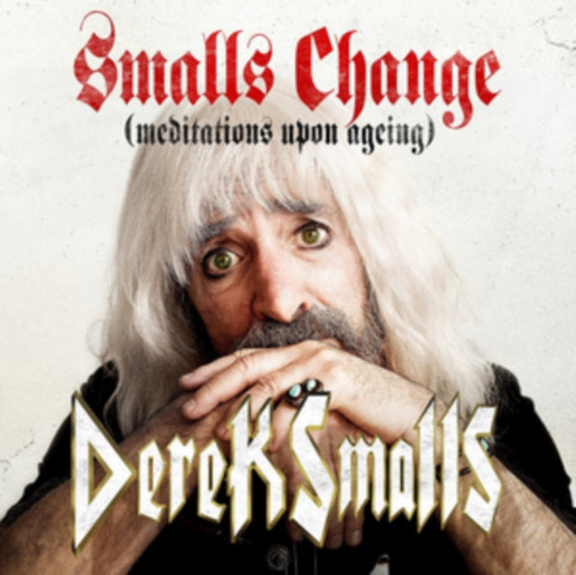 Derek Smalls - Smalls Change (Meditations Upon Ageing) (CD)