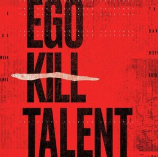 Ego Kill Talent - The Dance Between Extremes (Vinyl)