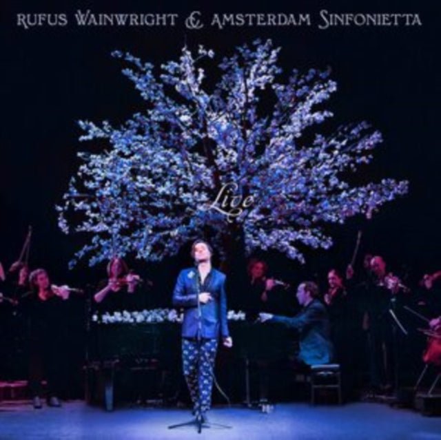 Rufus Wainwright & Amsterdam Sinfonietta - Rufus Wainwright And Amsterdam Sinfonietta (Live) (CD)