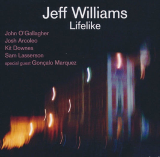 Jeff Williams - Lifelike (CD)