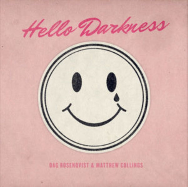 Matthew Collings + Dag Rosenqvist - Hello Darkness (CD)