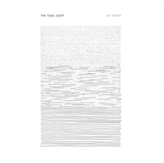 Tidal Sleep - Be Water (CD)