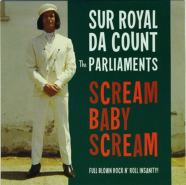 Sur Royal Da Count And The Parliaments - Scream Baby Scream (Vinyl)