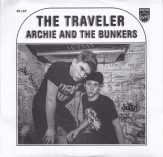 Archie & The Bunkers - The Traveler / Looking (Vinyl)