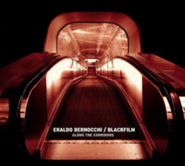 Blackfilm & Eraldo Bernocchi - Along The Corridors (Vinyl)