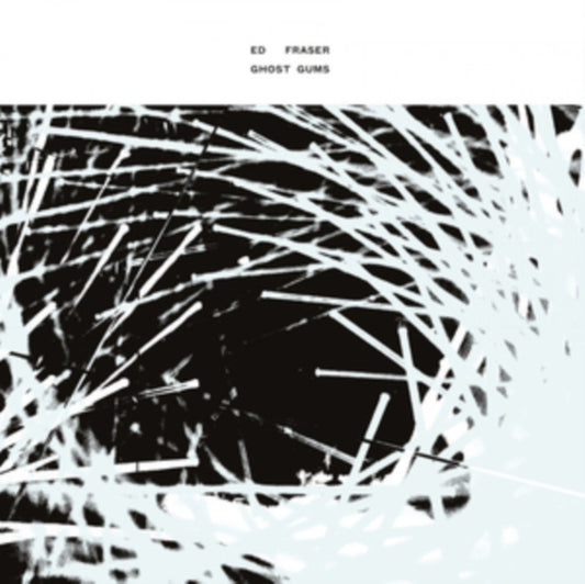 Ed Fraser - Ghost Gums (Vinyl)