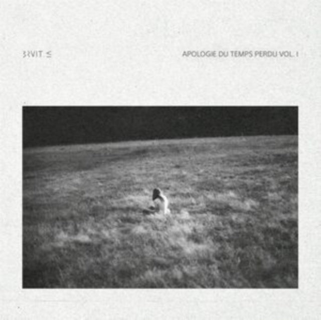 Bruit - Apologie Du Temps Perdu Vol. 1 (CD)