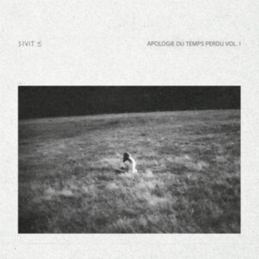 Bruit - Apologie Du Temps Perdu Vol. 1 (CD)
