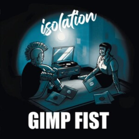 Gimp Fist - Isolation (Transparent Blue/White Splashes Vinyl) (Vinyl)