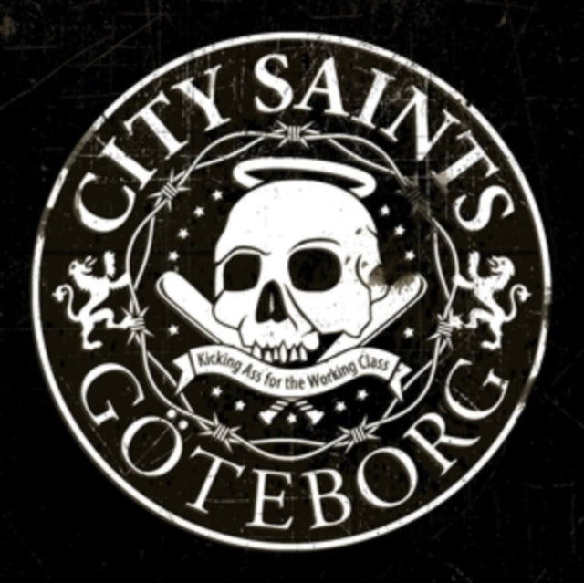 City Saints - Kicking Ass For The Working Class (Vinyl)