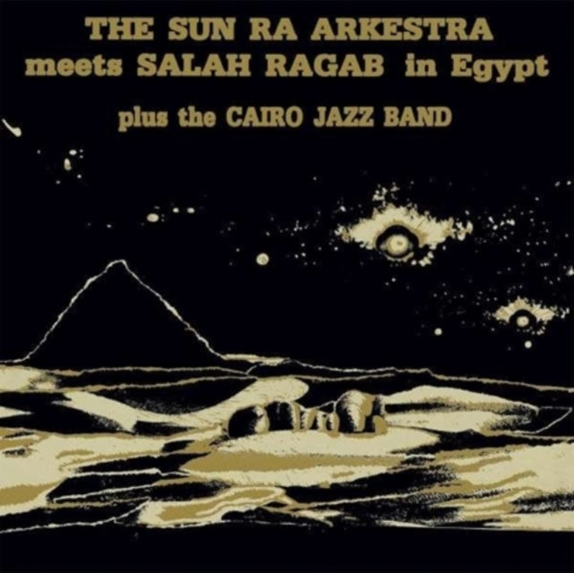 Sun Ra Arkestra & Salah Ragab - Sun Ra Arkestra Meets Salah Ragab In Egypt (Vinyl)