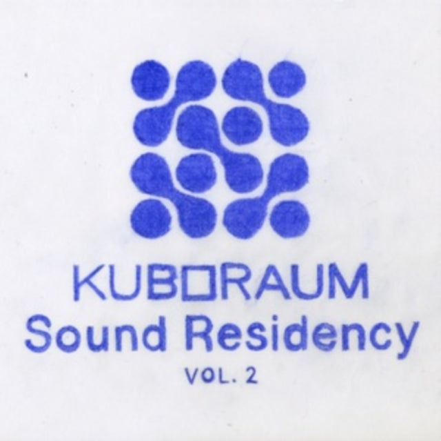 Various Artists - Kuboraum Sound Residency Vol. 2 (Vinyl)