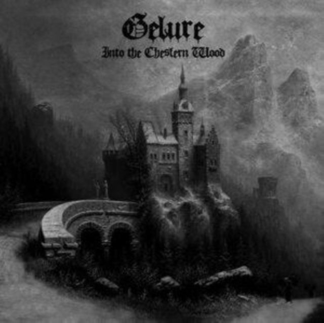 Gelure - Into The Chesfern Wood (Limited Edition) (Digi) (CD)