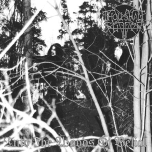 Thou Shalt Suffer - Into The Woods Of Belial (CD)