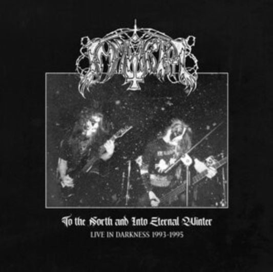 Immortal - To The North And Into Eternal Winters - Live In Darkness 1993-1995 (Vinyl)