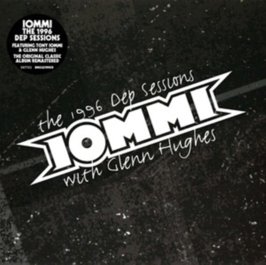 Tony Iommi - The 1996 Dep Sessions (Remastered Edition) (CD)