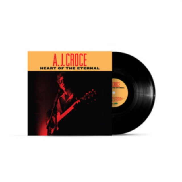 A.J. Croce - Heart Of The Eternal (Vinyl)