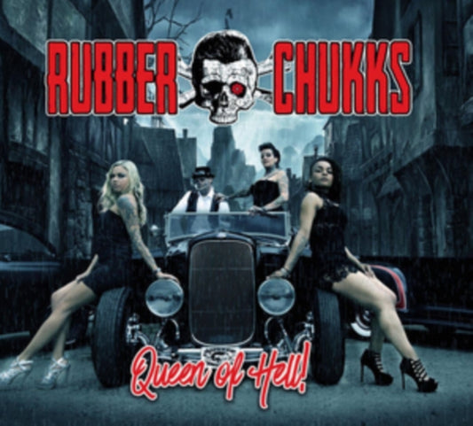 Rubber Chukks - Queen Of Hell (CD)