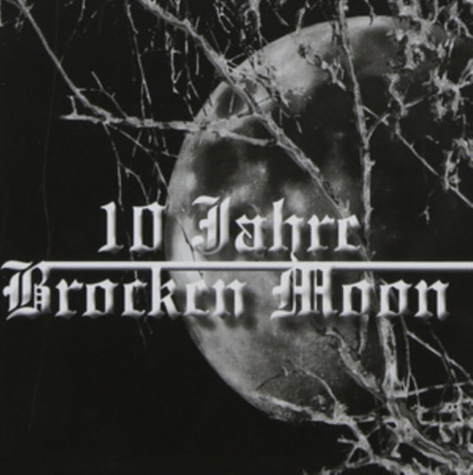 Brocken Moon - 10 Jahre Brocken Moon (CD)