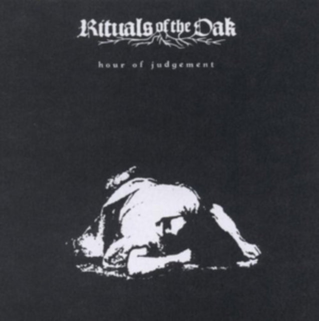 Rituals Of The Oak - Hour Of Judgement (CD)