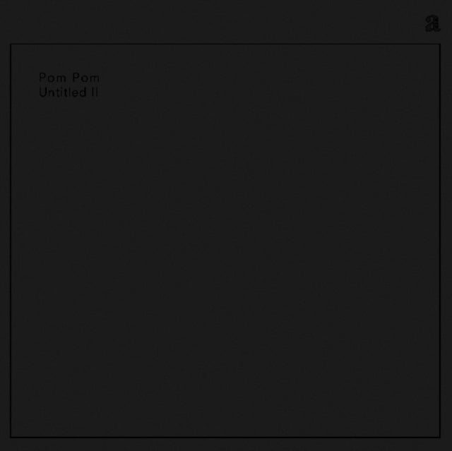 Pom Pom - Untitled Ii (Vinyl)