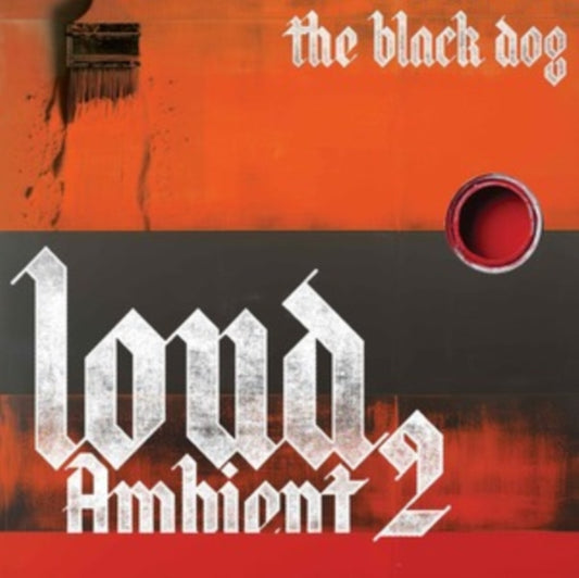Black Dog - Loud Ambient 2 (Vinyl)