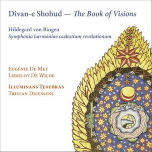 Lieselot De Wilde / Eugenie De Mey / Illuminans Tenebras / Tristan Driessens - Hildegard Von Bingen: Divan-E Shohud - The Book Of Visions (CD)