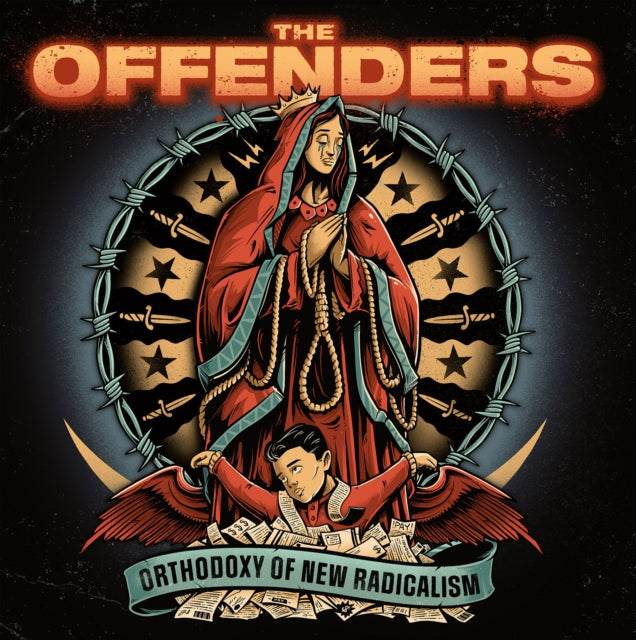 Offenders - Orthodoxy Of New Radicalism (CD)