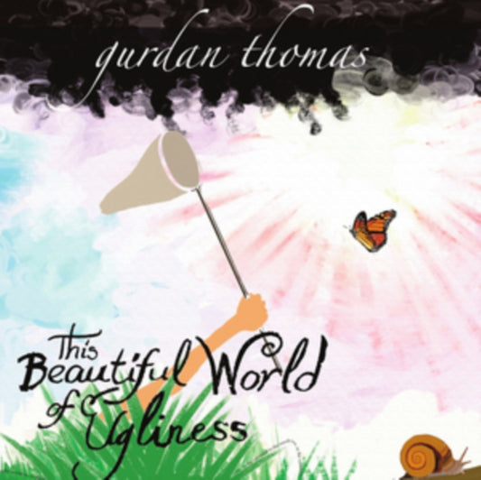 Gurdan Thomas - This Beautiful World Of Ugliness (CD)