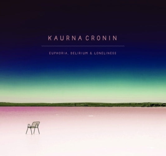 Kaurna Cronin - Euphoria Delirium & Lone (CD)