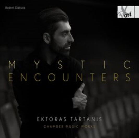 Ektoras Tartanis - Ektoras Tartanis: Mystic Encounters - Chamber Music (CD)