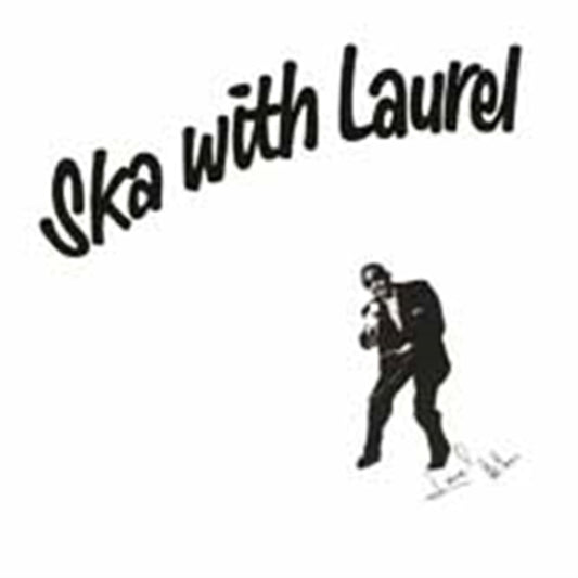 Laurel Aitken - Ska With Laurel (Vinyl)