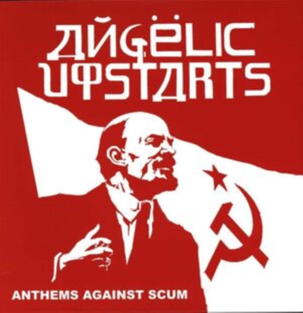 Angelic Upstarts - Anthems Against Scum (Vinyl)