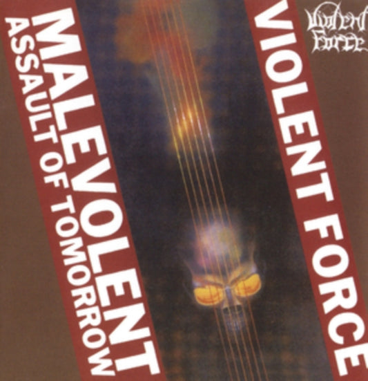 Violent Force - Malevolent Assault Of Tomorrow (CD)