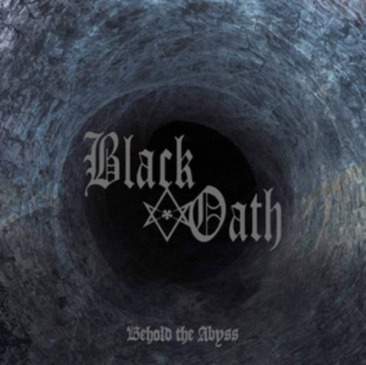 Black Oath - Behold The Abyss (Coloured Vinyl) (Vinyl)