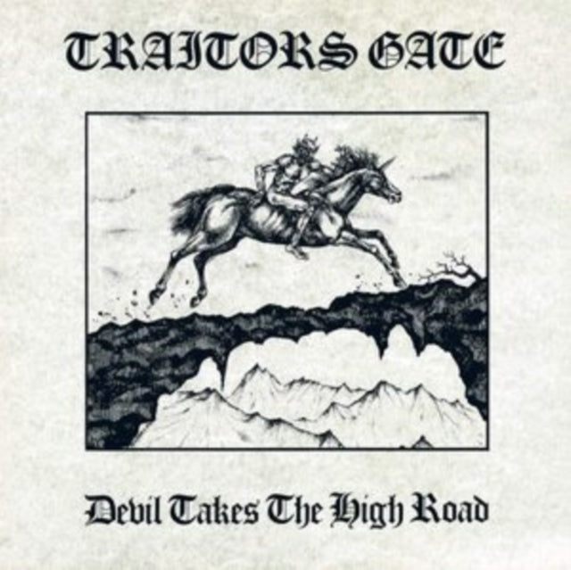 Traitors Gate - Devil Takes The High Road (CD)