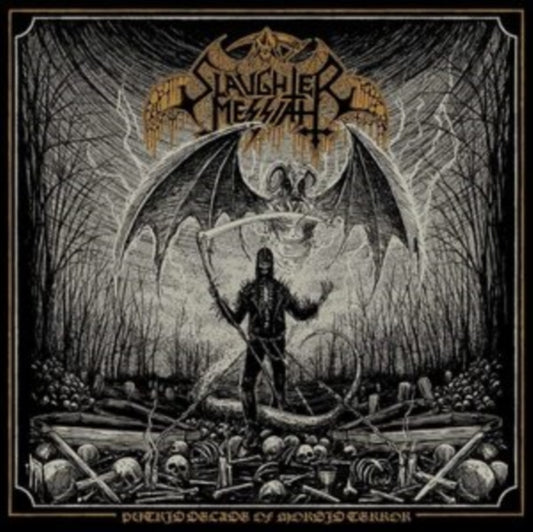 Slaughter Messiah - Putrid Decade Of Morbid Terror (CD)