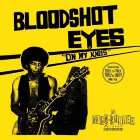 Bloodshot Eyes - On My Knees (Blue Vinyl) (Vinyl)