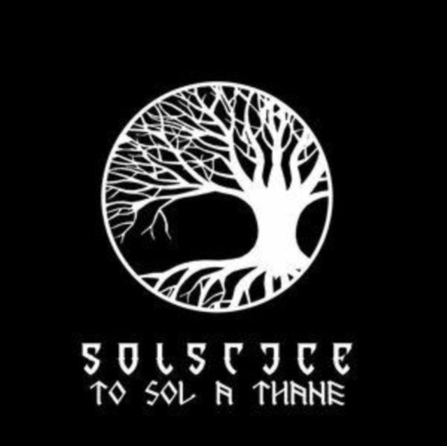 Solstice - To Sol A Thane (Vinyl)