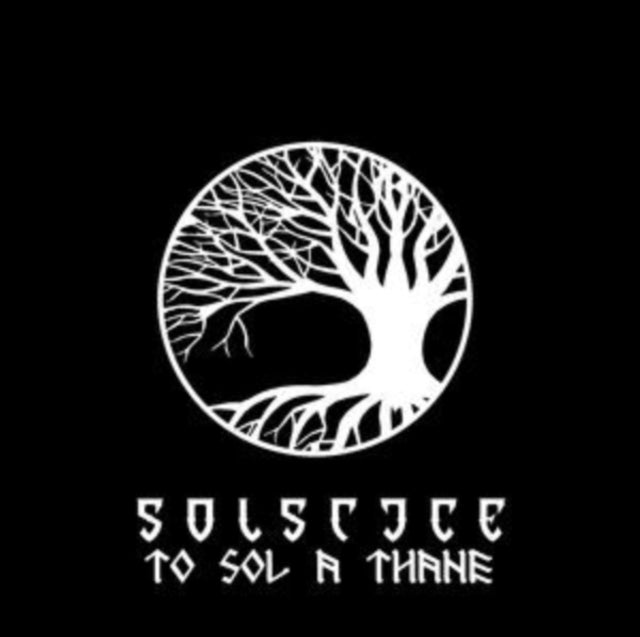 Solstice - To Sol A Thane (Black/White Splatter Vinyl) (Vinyl)