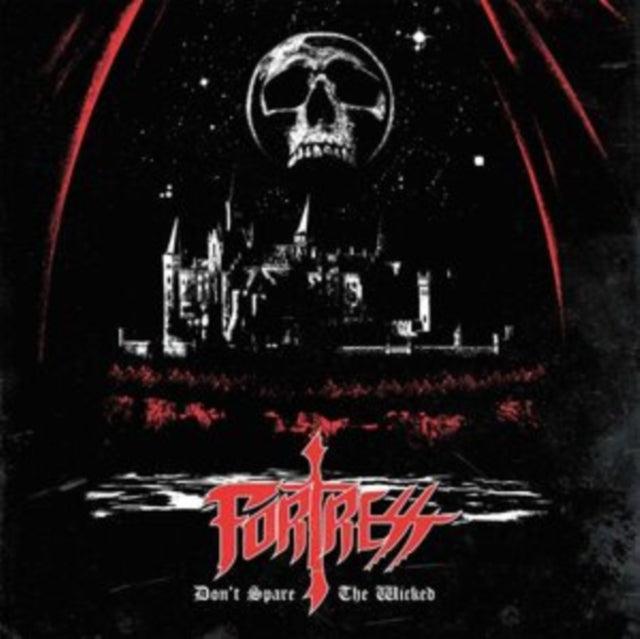 Fortress - Dont Spare The Wicked (Vinyl)