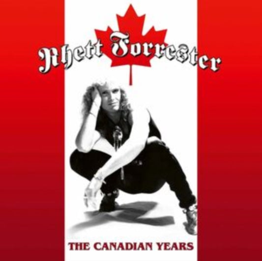 Rhett Forrester - The Canadian Years (Vinyl)