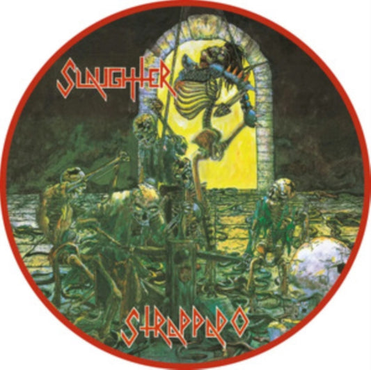 Slaughter - Strappado (Picture Disc) (Vinyl)